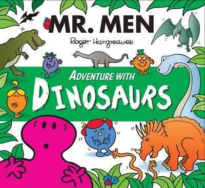 Mr. Men Adventure with Dinosaurs - Roger Hargreaves - 9781405283038
