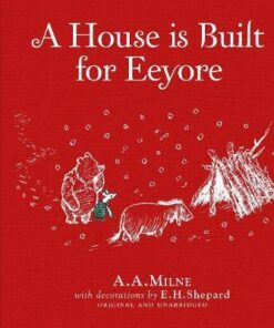 Winnie-the-Pooh: A House is Built for Eeyore - A. A. Milne - 9781405286626