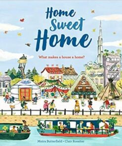 Home Sweet Home - Moira Butterfield - 9781405291866