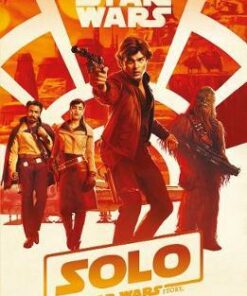 Solo: A Star Wars Story: Junior Novel - Egmont Publishing UK - 9781405291941