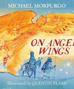 On Angel Wings - Michael Morpurgo - 9781405293150