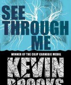 See Through Me - Kevin Brooks - 9781405293914