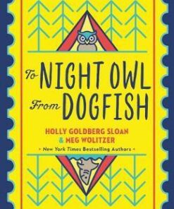 To Night Owl From Dogfish - Holly Goldberg-Sloan - 9781405294836