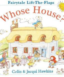Whose House? - Colin and Jacqui Hawkins - 9781405295246