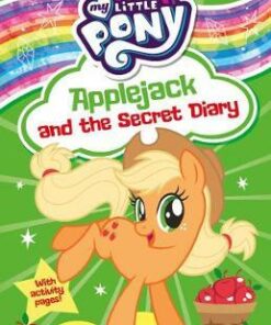 My Little Pony: Applejack and the Secret Diary - Egmont Publishing UK - 9781405296380