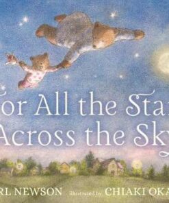 For All the Stars Across the Sky - Karl Newson - 9781406383065