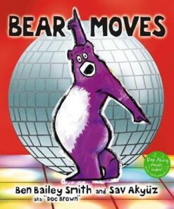 Bear Moves - Ben Bailey Smith - 9781406383119