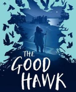 The Good Hawk (Shadow Skye