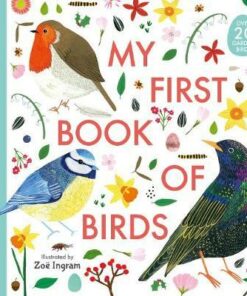 My First Book of Birds - Zoe Ingram - 9781406386790
