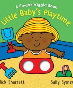 Little Baby's Playtime: A Finger Wiggle Book - Sally Symes - 9781406390681