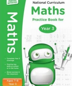 100 Practice Activities National Curriculum Maths Practice Book for Year 3 - Scholastic - 9781407128900