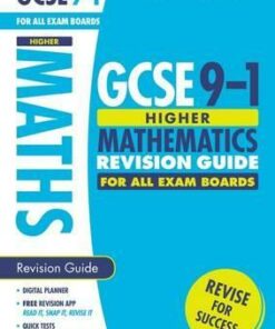 GCSE Grades 9-1 Maths Higher Revision Guide for All Boards - Steve Doyle - 9781407169088