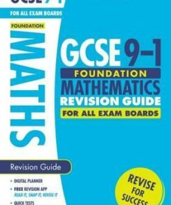 GCSE Grades 9-1 Maths Foundation Revision Guide for All Boards - Catherine Murphy - 9781407169095
