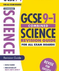 GCSE Grades 9-1 Combined Sciences Revision Guide for All Boards - Mike Wooster - 9781407176956