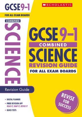 GCSE Grades 9-1 Combined Sciences Revision Guide for All Boards - Mike Wooster - 9781407176956