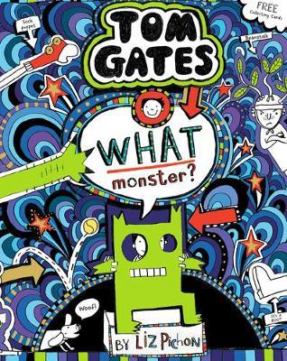 Tom Gates 15: What Monster? - Liz Pichon - 9781407179872