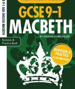 GCSE Grades 9-1 Study Guides Macbeth AQA English Literature - Richard Durant - 9781407182605