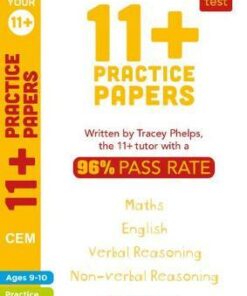 Pass Your 11+: 11+ Practice Papers for the CEM Test Ages 9-10 - Tracey Phelps - 9781407183725