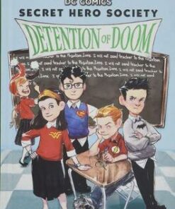 Secret Hero Society 3: Detention of Doom - Derek Fridolfs - 9781407184203