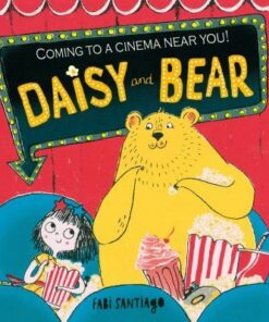 Daisy and Bear - Fabi Santiago - 9781407186696