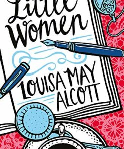 Scholastic Classics: Little Women - Louisa May Alcott - 9781407187624