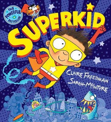 Superkid - Claire Freedman - 9781407188751