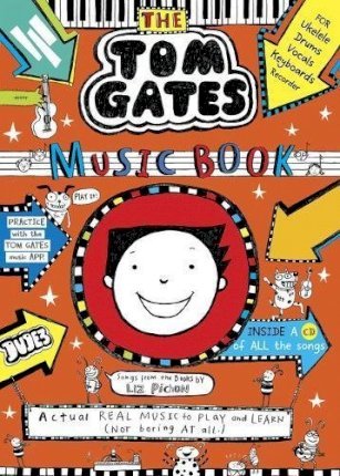 Tom Gates: The Music Book - Liz Pichon - 9781407189222
