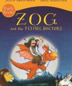 Zog and the Flying Doctors Early Reader - Julia Donaldson - 9781407189543