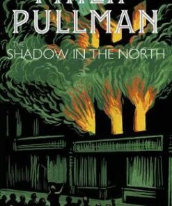 The Shadow in the North - Philip Pullman - 9781407191065