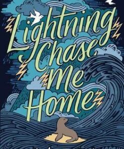 Lightning Chase Me Home - Amber Lee Dodd - 9781407191652