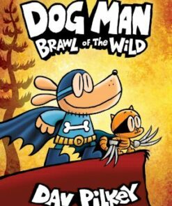 Dog Man 6: Brawl of the Wild PB - Dav Pilkey - 9781407191942