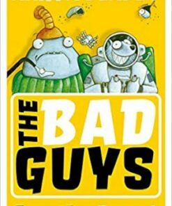 The Bad Guys: Episode 5 & 6 - Aaron Blabey - 9781407192079