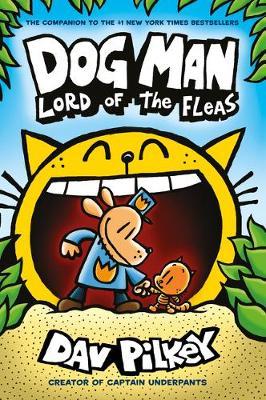 Dog Man 5: Lord of the Fleas PB - Dav Pilkey - 9781407192161