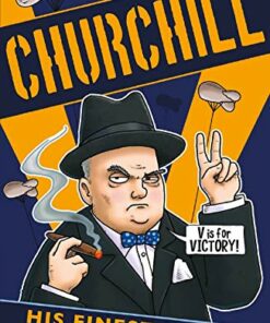 Churchill: His Finest Hours - Alan MacDonald - 9781407192451
