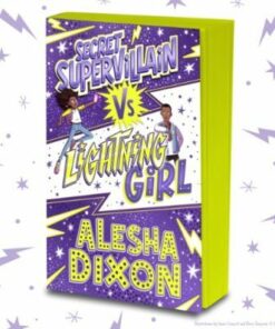 Lightning Girl 3: Secret Supervillain - Alesha Dixon - 9781407193328