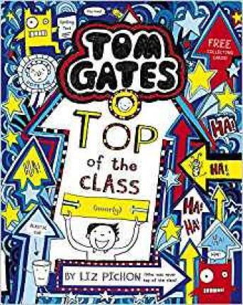 Tom Gates 9: Top of the Class (Nearly) - Liz Pichon - 9781407193519