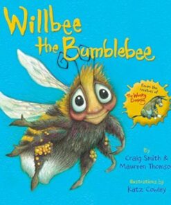 Willbee the Bumblebee - Craig Smith - 9781407196619