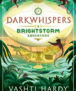 Darkwhispers: A Brightstorm Adventure - Vashti Hardy - 9781407197265