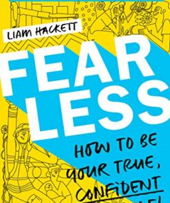 Fearless! How to be your true