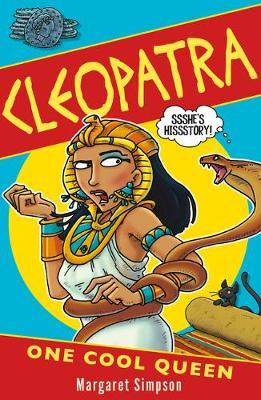 Cleopatra: One Cool Queen - Margaret Simpson - 9781407198071