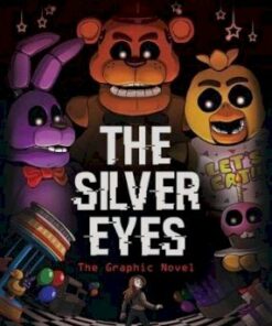 The Silver Eyes Graphic Novel - Scott Cawthon - 9781407198460