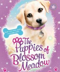 Puppies of Blossom Meadow: Fairy Friends (Puppies of Blossom Meadow #1) - Catherine Coe - 9781407198668