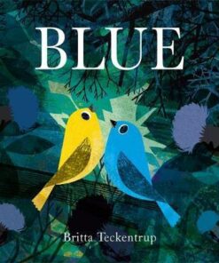 Blue - Britta Teckentrup - 9781408355947