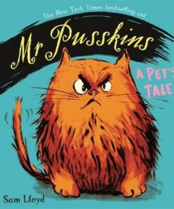 Mr Pusskins: A Pet's Tale: A Pet's Tale - Sam Lloyd - 9781408360712