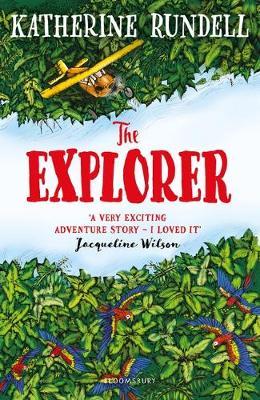 The Explorer - Katherine Rundell - 9781408882191