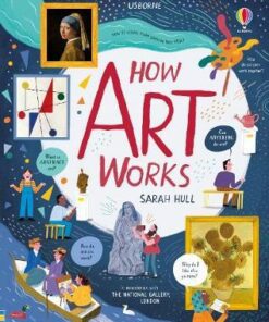 How Art Works - Sarah Hull - 9781409598893