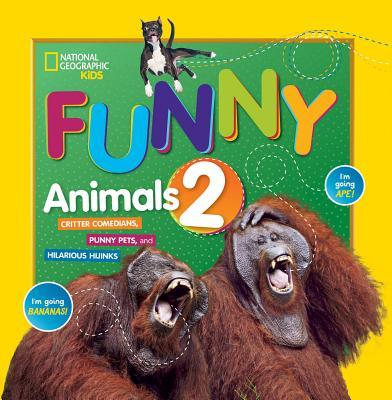 Just Joking Funny Animals 2 - National Geographic Kids - 9781426336874