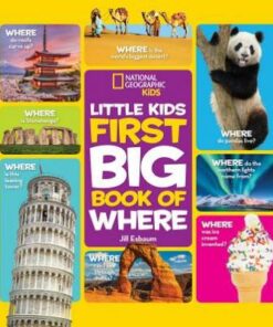 National Geographic Little Kids First Big Book of Where - National Geographic Kids - 9781426336935