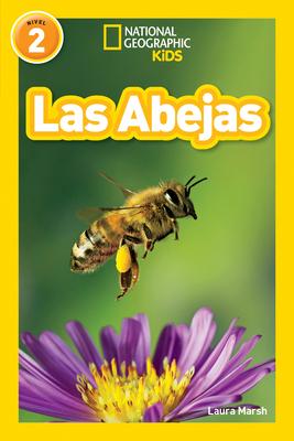 Las Abejas (L2) (National Geographic Reader) - Laura Marsh - 9781426337321