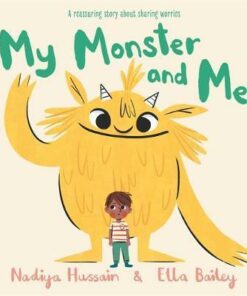 My Monster and Me - Nadiya Hussain - 9781444946444